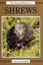 The Natural History of Shrews