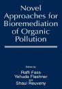 Novel Approaches for Bioremediation of Organic Pollution