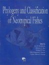 Phylogeny and Classification of Neotropical Fishes