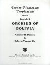 Fascicle 3: Orchids of Bolivia (part 1)