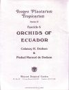 Fascicle 6: Orchids of Ecuador (Part 2)