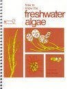 How to Know the Freshwater Algae