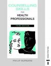 Counselling Skills for Health Professionals