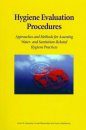 Hygiene Evaluation Procedures: Approaches and Methods for Assessing