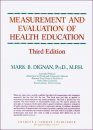 Measurement & Evaluation of Health Education