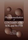 Phytoremeditation of Contaminated Soil and Water