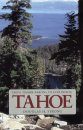 Tahoe: From Timber Barons to Ecologists