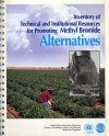 Inventory of Technical and Institutional Resources for Promoting Methyl Bromide Alternatives