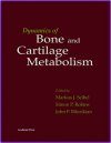 Dynamics of Bone and Cartlidge Metabolism