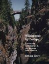 Wilderness by Design