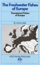 The Freshwater Fishes of Europe, Volume 9: Threatened Fishes of Europe