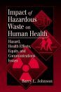 Public Health Impacts of Hazardous Waste