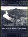 Kultajoka: The Golden River of Lapland