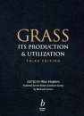 Grass: Its Production and Utilization
