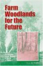 Farm Woodlands for the Future