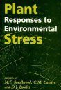 Plant Responses to Environmental Stress