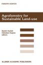 Agroforestry for Sustainable Land-Use
