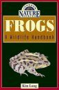 Frogs: A Wildlife Handbook