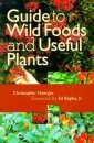 Guide to Wild Foods and Useful Plants
