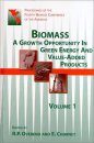 Biomass: A Growth Opportunity in Green Energy and Value-Added Products