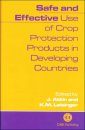 Safe and Effective Use of Crop Protection Products in Developing Countries