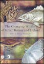 The Changing Wildlife of Great Britain and Ireland