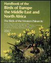 The Birds of the Western Palearctic, Volume 6