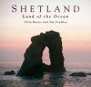 Shetland: Land of the Ocean