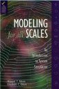Modeling for all Scales