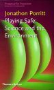 Playing Safe: Science and the Environment