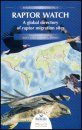 Raptor Watch: A Global Directory of Raptor Migration Sites