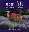 New Life For Old Gardens
