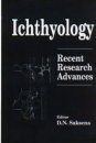 Ichthyology: Recent Research Advances