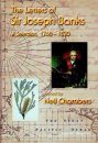 The Letters of Sir Joseph Banks