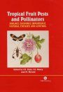 Tropical Fruit Pests and Pollinators