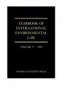 Yearbook of International Environmental Law Volume 9, 1998