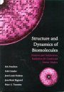 Structure and Dynamics of Biomolecules