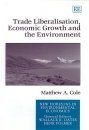 Trade Liberalisation, Economic Growth and the Environment