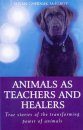 Animals as Teachers and Healers