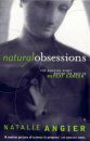 Natural Obsessions