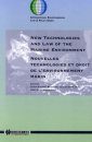 New Technologies and Law of the Marine Environment / Nouvelles Technologies et Droit del'Environnement Marin