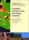 Geographical Information Systems and Landscape Archaeology