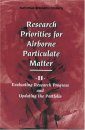 Research Priorities for Airborne Particulate Matter, Volume 2