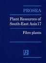 PROSEA, Volume 17: Fibre Plants