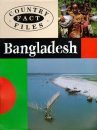 Country Fact File: Bangladesh