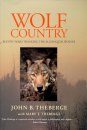 Wolf Country: Eleven Years Tracking Alconquin Wolves