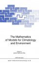 The Mathematics of Models for Climatology and Environment