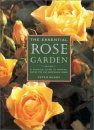 The Essential Rose Garden