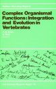 Complex Organismal Functions: Integration and Evolution in Vertebrates