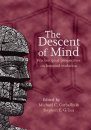 The Descent of Mind